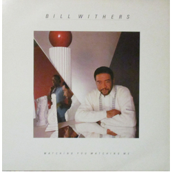Bill Withers Watching You Watching Me Vinyl LP USED