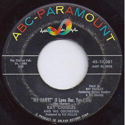 Ray Charles And His Orchestra My Baby! (I Love Her, Yes I Do) / Who You Gonna Love USED VINYL 7INCH