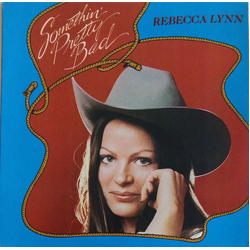 Rebecca Lynn (3) Somethin' Pretty Bad Vinyl LP USED
