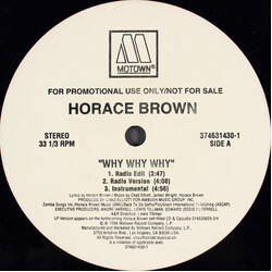 Horace Brown Why Why Why / Things We Do For Love USED VINYL 12INCH 33 S RPM PROMO