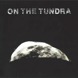 On The Tundra On The Tundra Vinyl 7" USED