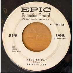 Ersel Hickey Wedding Day / You Never Can Tell Vinyl 7" USED
