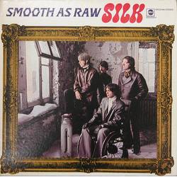 Silk (24) Smooth As Raw Silk Vinyl LP USED