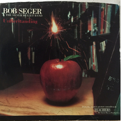 Bob Seger And The Silver Bullet Band Understanding Vinyl 7" USED