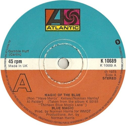 Blue Magic Magic Of The Blue / Stop To Start Vinyl 7" USED