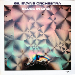 Gil Evans And His Orchestra Blues In Orbit Vinyl LP USED
