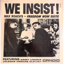 Max Roach We Insist! Max Roach's Freedom Now Suite Vinyl LP USED
