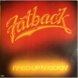 The Fatback Band Fired Up 'N' Kickin' Vinyl LP USED