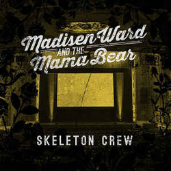 Madisen Ward And The Mama Bear Skeleton Crew Vinyl LP USED