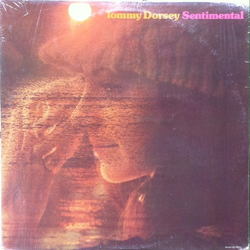 Tommy Dorsey And His Orchestra Sentimental Vinyl LP USED