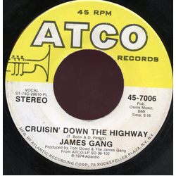 James Gang Cruisin' Down The Highway Vinyl 7" USED