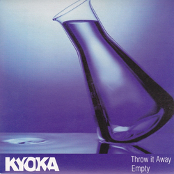Kyoka (3) Throw It Away Vinyl 7" USED