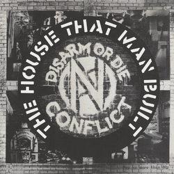 Conflict (2) The House That Man Built Vinyl 7" USED