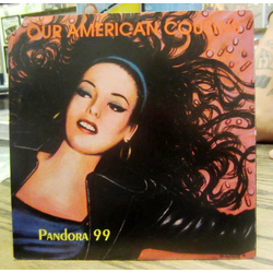 Our American Cousins Pandora 99 Vinyl 7" USED
