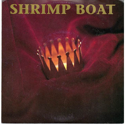 Shrimp Boat Small Wonder Vinyl 7" USED