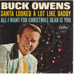 Buck Owens Santa Looked A Lot Like Daddy Vinyl 7" USED