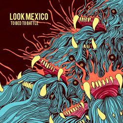 Look Mexico To Bed To Battle Vinyl LP USED