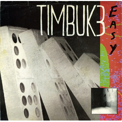 Timbuk 3 Easy Vinyl 7" USED