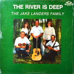 The Jake Landers Family The River Is Deep Vinyl LP USED