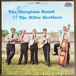 The Miller Brothers The Bluegrass Sound Of The Miller Brothers Vinyl LP USED