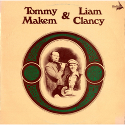 Makem & Clancy Tommy Makem & Liam Clancy Vinyl LP USED