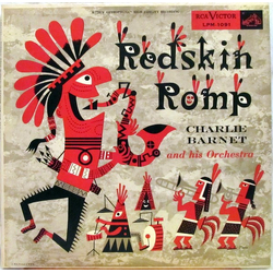 Charlie Barnet And His Orchestra Redskin Romp Vinyl LP USED