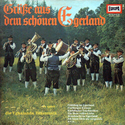 Original Eghalanda Blasmusik Grüße Aus Dem Schönen Egerland Vinyl LP USED