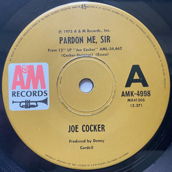 Joe Cocker Pardon Me, Sir Vinyl 7" USED