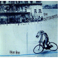 Outskirts Blue Line Vinyl 7" USED