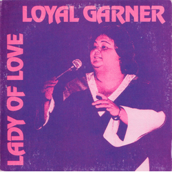 Loyal Garner Lady Of Love Vinyl LP USED