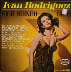 Ivan Rodriguez Sigo Siendo De Tí Vinyl LP USED