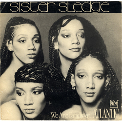 Sister Sledge We Are Family Vinyl 7" USED
