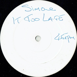 Simone (2) It's Too Late Vinyl 12" USED