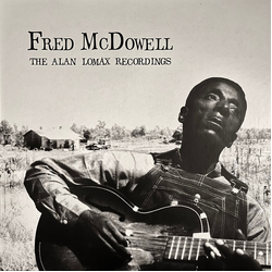 Fred McDowell The Alan Lomax Recordings Vinyl LP USED