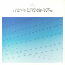 Kayhan Kalhor / Toumani Diabaté The Sky Is The Same Colour Everywhere Vinyl 2 LP USED