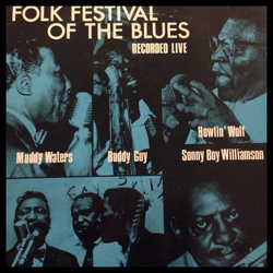 Muddy Waters / Buddy Guy / Howlin' Wolf / Sonny Boy Williamson (2) Folk Festival Of The Blues Vinyl LP USED