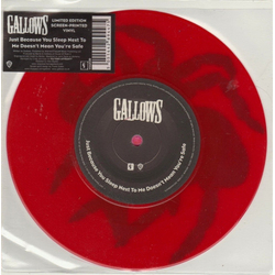 Gallows Just Because You Sleep Next To Me Doesn't Mean You're Safe Vinyl 7" USED