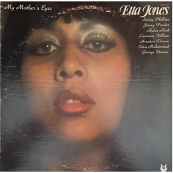 Etta Jones / Sonny Phillips / Jimmy Ponder / Rufus Reid / Lawrence Killian / Houston Person / Idris Muhammad / George Devens My Mother's Eyes Vinyl LP