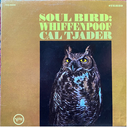 Cal Tjader Soul Bird: Whiffenpoof Vinyl LP USED