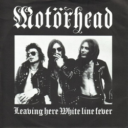 Motorhead Leaving Here / White Line Fever Vinyl 7" USED