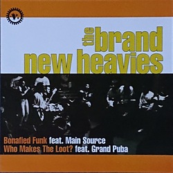 The Brand New Heavies Bonafied Funk / Who Make's The Loot? Vinyl 7" USED