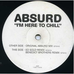 Absurd (2) I'm Here To Chill Vinyl 12" USED