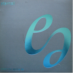 Eternal (2) What'Cha Gonna Do Vinyl 12" USED