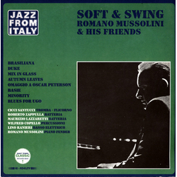Romano Mussolini & His Friends Soft & Swing Vinyl LP USED