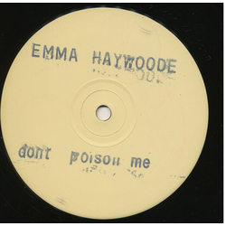 Emma Haywoode Don't Poison Me Vinyl 12" USED