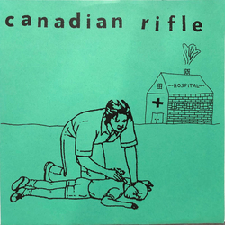 Canadian Rifle Health Vinyl 7" USED