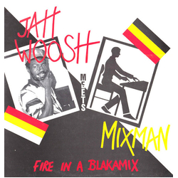 Jah Woosh / Mixman Fire In A Blakamix Vinyl LP USED