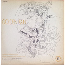 Various Golden Rain - Balinese Gamelan Music - Ketjak: The Ramayana Monkey Chant Vinyl LP USED