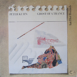 Peter Kuhn Ghost Of A Trance Vinyl LP USED