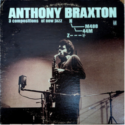 Anthony Braxton 3 Compositions Of New Jazz Vinyl LP USED